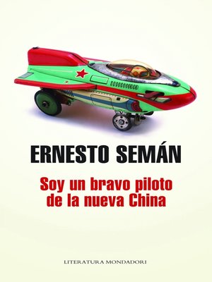 cover image of Soy un bravo piloto de la nueva China